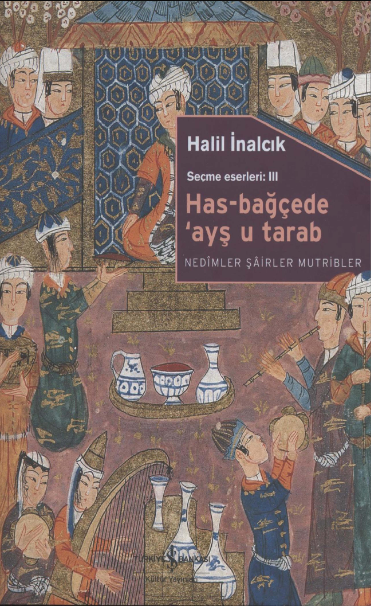 Has Bağçede Ayş u Tarab